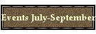 Events July-September
